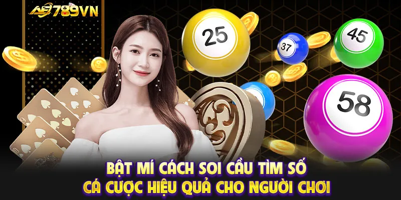 Bật mí cách soi cầu tìm số cá cược hiệu quả cho người chơi